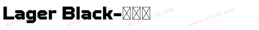 Lager Black字体转换